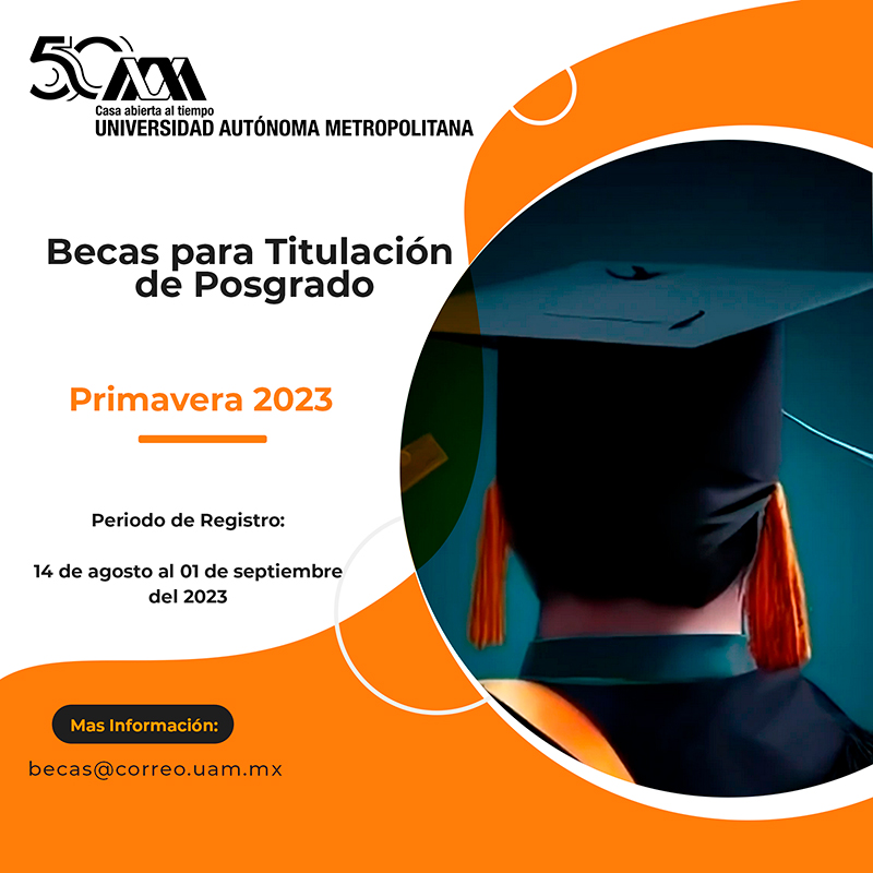 Becas de titulación de posgrado