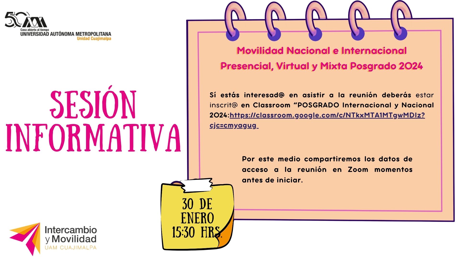 SESIÓN INFORMATIVA: MOVILIDAD NACIONAL E INTERNACIONAL PRESENCIAL, VIRTUAL Y MIXTA   POSGRADO 2024