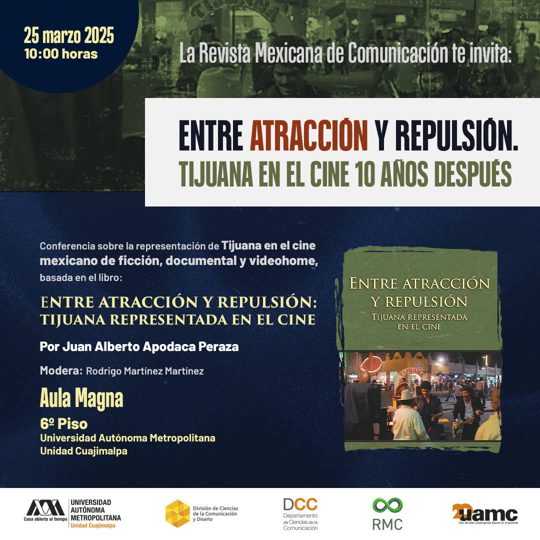 ENTRE ATRACCION Y REPULSIÓN. TIJUANA EN EL CINE 10 AÑOS DESPUÉS
